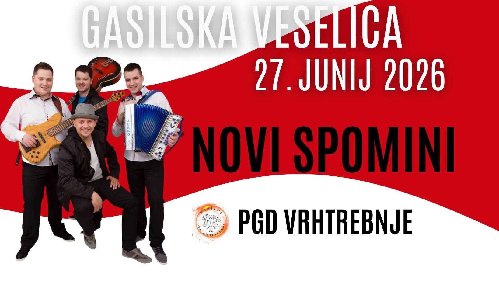 GASILSKA VESELICA PGD VRHTREBNJE z NOVIMI SPOMINI