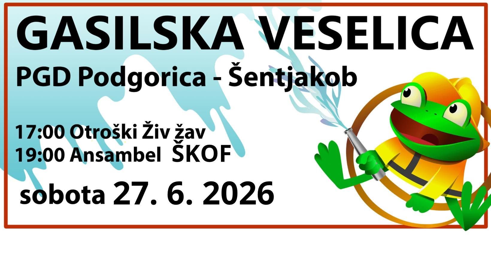 GASILSKA VESELICA PGD PODGORICA ŠENTJAKOB 2026
