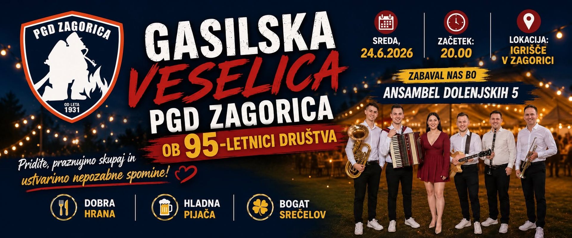 GASILSKA VESELICA OB 95-LETNICI PGD ZAGORICA