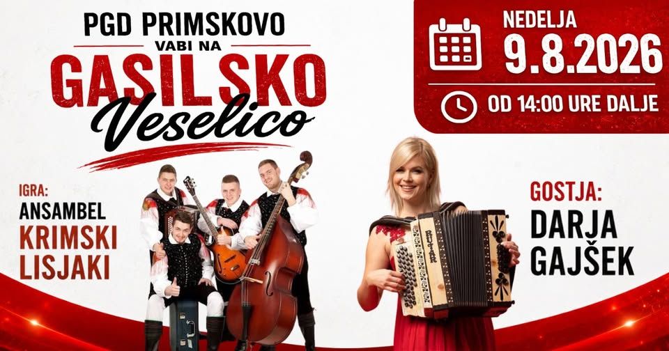 Gasilska veselica PGD PRIMSKOVO / ANSAMBEL KRIMSKI LISJAKI in DARJA GAJŠEK
