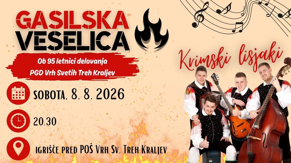 Gasilska veselica – PGD Vrh Sv. Treh Kraljev – Krimski lisjaki