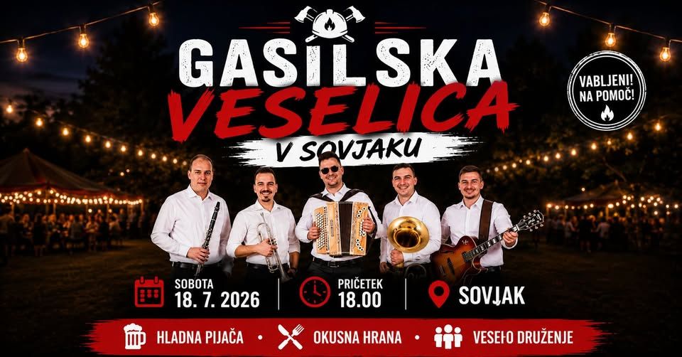 🚒🎉 GASILSKA VESELICA V SOVJAKU 🎉🚒