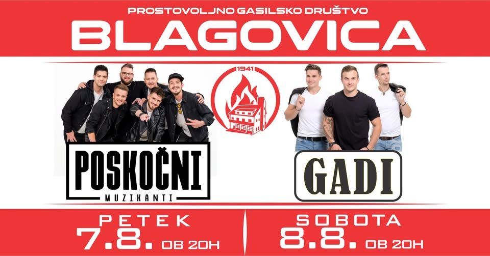 🚨Dvodnevna gasilska veselica PGD Blagovica🚨- 🎸POSKOČNI MUZIKANTI & 🎷SKUPINA GADI