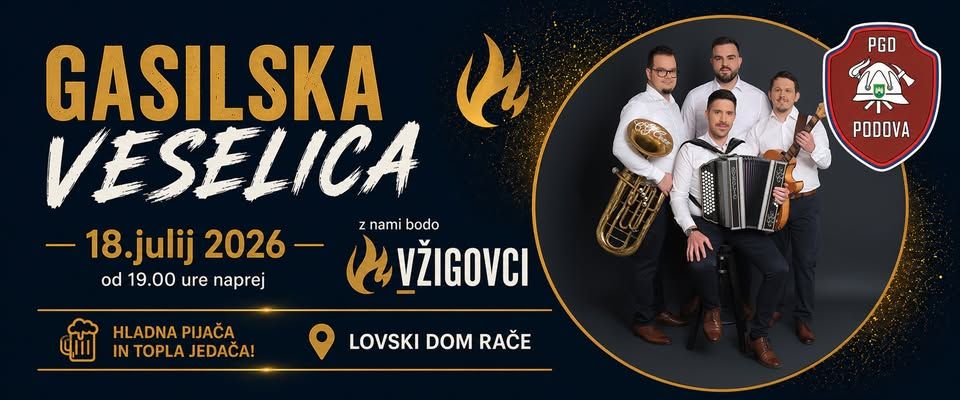 🚒🔥 GASILSKA VESELICA Z VŽIGOVCI – PGD PODOVA 📍 LOVSKI DOM RAČE 📍 🍻🎶