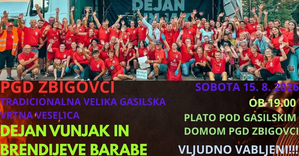Tradicionalna velika gasilska vrtna veselica z Dejanom Vunjakom in Brendijevimi barabami
