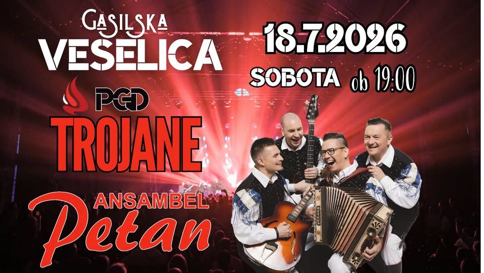 GASILSKA VESELICA PGD Trojane z ansamblom PETAN