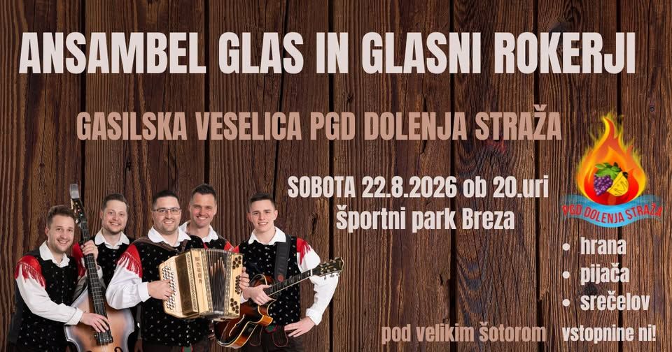 Gasilska veselica z ansamblom Glas – PGD Dolenja Straža
