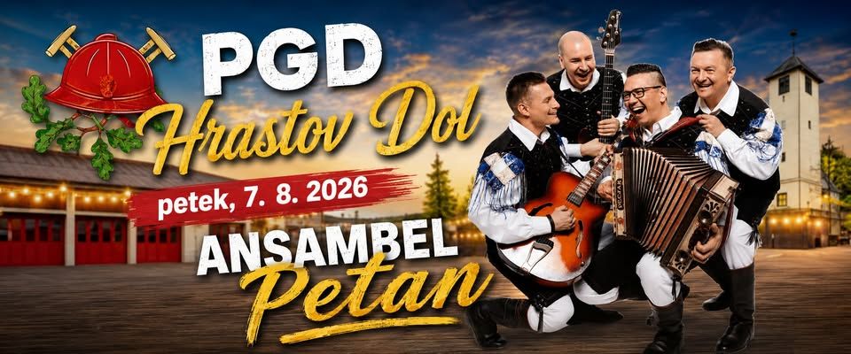 Gasilska veselica PGD Hrastov Dol z ansamblom Petan