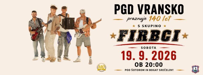 GASILSKA VESELICA OB 140-LETNICI PGD VRANSKO