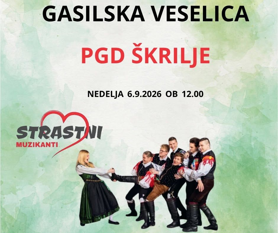 Gasilska veselica v Škriljah