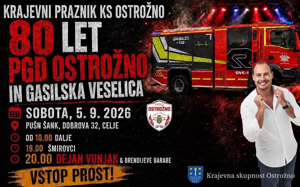 Krajevni praznik KS Ostrožno in 80 let PGD Ostrožno – veselica z Dejanom Vunjakom